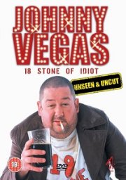 Jonny Vegas : 18 Stone of Idiot