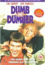 Dumb and Dumber