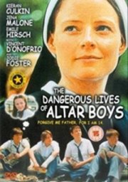 Dangerous Lives of Altar Boys