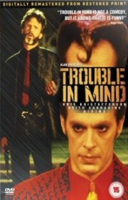 Trouble In Mind
