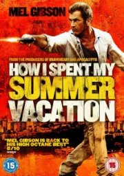 How I Spent My Summer Vacation