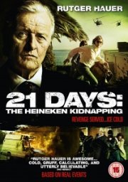 21 Days: The Heineken Kidnapping