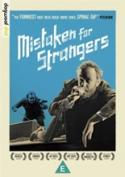 Mistaken for Strangers