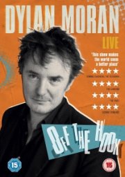 Dylan Moran: Off the Hook