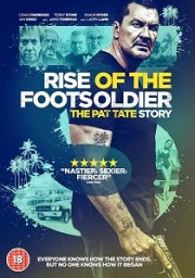 Rise Of The Footsoldier 3: The Pat Tate Story