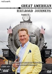 Great American Railroad Journeys: Series 3