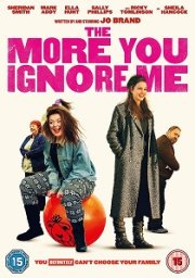 The More You Ignore Me