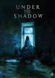Under the Shadow: Limited Edition
