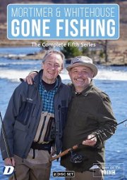 Mortimer and Whitehouse: Gone Fishing Series 5