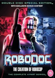 RoboDoc: The Creation of Robocop