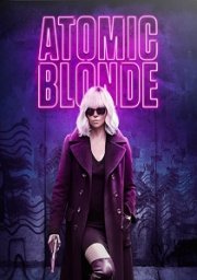 Atomic Blonde: Collector's Edition