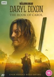 The Walking Dead: Daryl Dixon - The Book of Carol