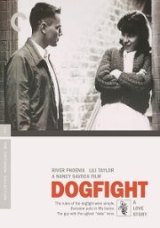 Dogfight: The Criterion Collection