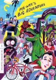 Pee Wee's Big Adventure: The Criterion Collection