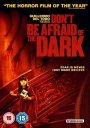 Don't Be Afraid Of The Dark