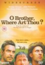 O'Brother Where Art Though?