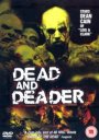 Dead And Deader