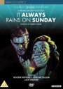 It Always Rains On Sunday: Remastered