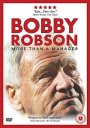 Bobby Robson: More Than A Manager