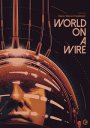 World On A Wire: Limited Edition