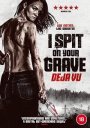 I Spit On Your Grave: Deja Vu