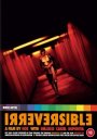 Irreversible: Limited Edition