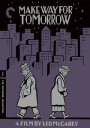 Make Way for Tomorrow: The Criterion Collection