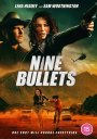 Nine Bullets
