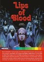 Lips of Blood: Limited Edition