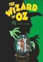The Wizard of Oz: 85th Anniversary
