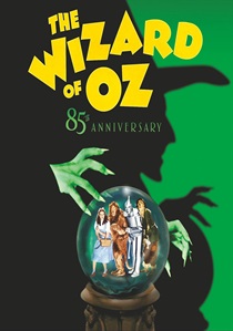 The Wizard of Oz: 85th Anniversary