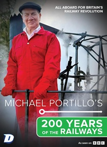 Michael Portillo's 200 Years of Railways