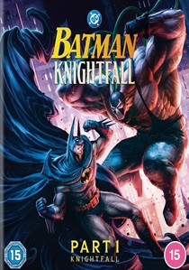 Batman: Knightfall Pt 1